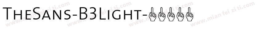 TheSans-B3Light字体转换