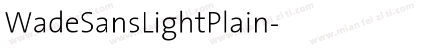 WadeSansLightPlain字体转换