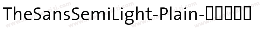 TheSansSemiLight-Plain字体转换