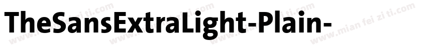 TheSansExtraLight-Plain字体转换