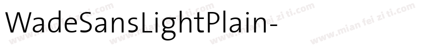 WadeSansLightPlain字体转换