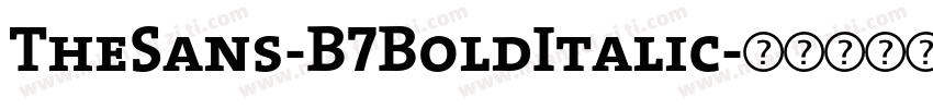 TheSans-B7BoldItalic字体转换