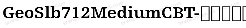 GeoSlb712MediumCBT字体转换