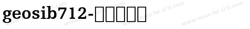 geosib712字体转换