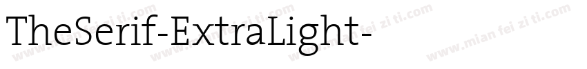 TheSerif-ExtraLight字体转换