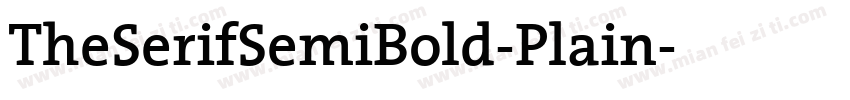 TheSerifSemiBold-Plain字体转换