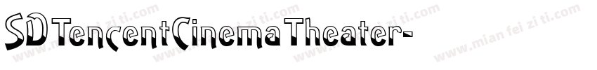 SDTencentCinemaTheater字体转换