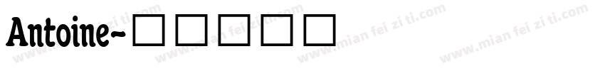 Antoine字体转换