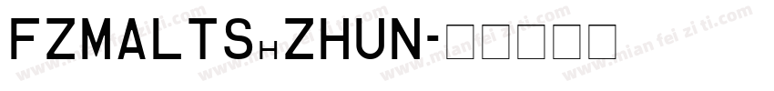 FZMALTS_ZHUN字体转换