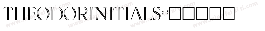 TheodorInitials字体转换