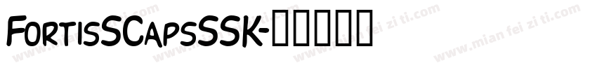 FortisSCapsSSK字体转换