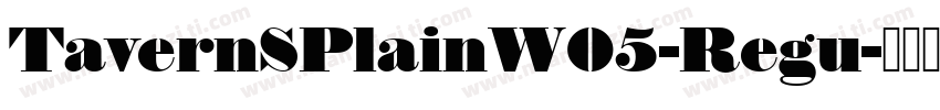 TavernSPlainW05-Regu字体转换