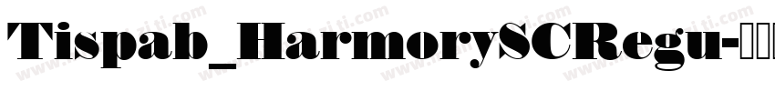Tispab_HarmorySCRegu字体转换