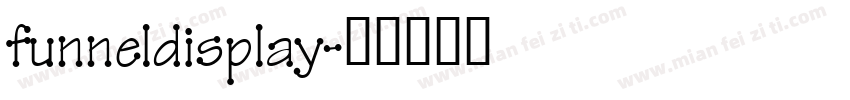 funneldisplay字体转换