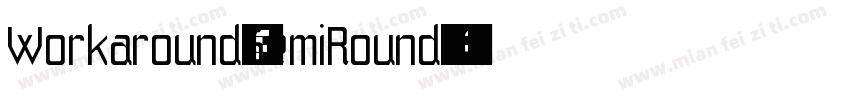 Workaround-SemiRound字体转换