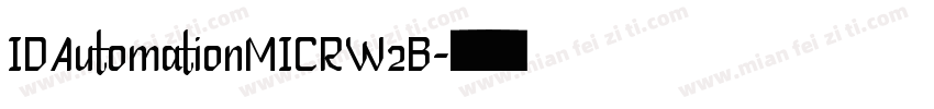 IDAutomationMICRW2B字体转换