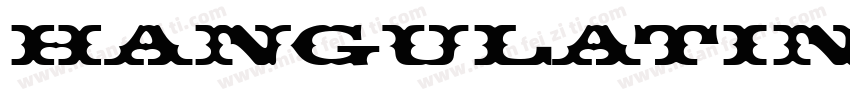 HangulatinENW00-Regu字体转换