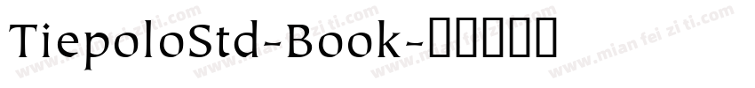 TiepoloStd-Book字体转换