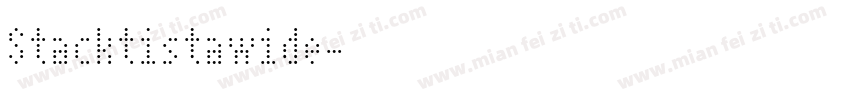 Stacktistawide字体转换