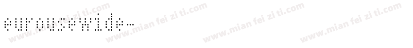 eurousewide字体转换