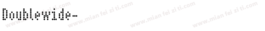Doublewide字体转换