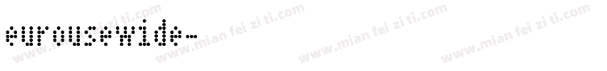 eurousewide字体转换