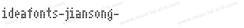 ideafonts-jiansong字体转换