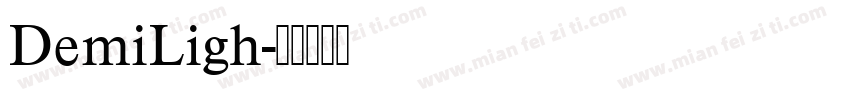 DemiLigh字体转换