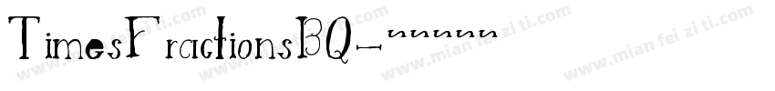 TimesFractionsBQ字体转换