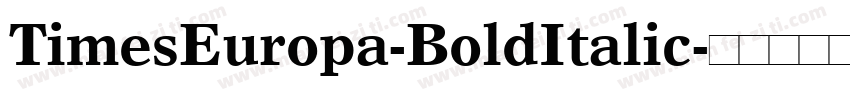 TimesEuropa-BoldItalic字体转换