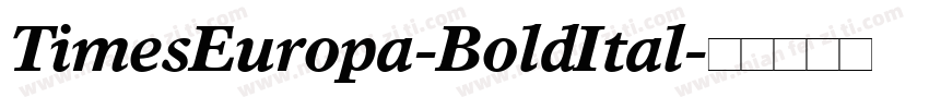 TimesEuropa-BoldItal字体转换