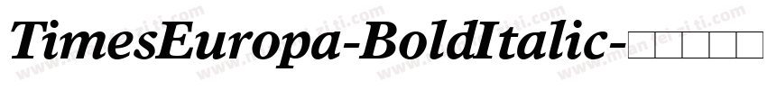 TimesEuropa-BoldItalic字体转换