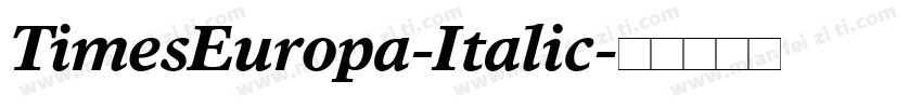 TimesEuropa-Italic字体转换