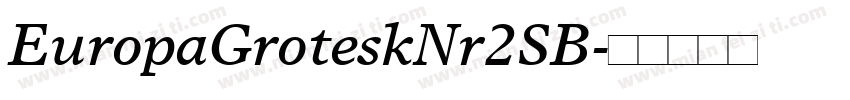 EuropaGroteskNr2SB字体转换