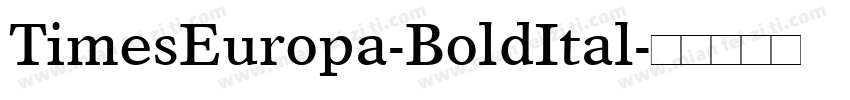 TimesEuropa-BoldItal字体转换
