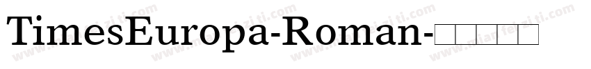 TimesEuropa-Roman字体转换