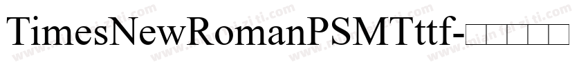 TimesNewRomanPSMTttf字体转换