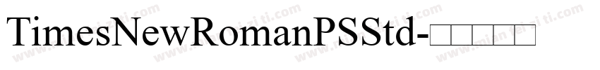 TimesNewRomanPSStd字体转换