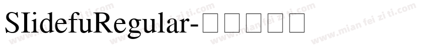 SIidefuRegular字体转换