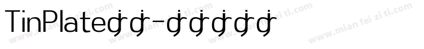 TinPlate字体字体转换