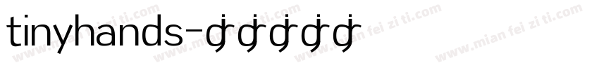 tinyhands字体转换