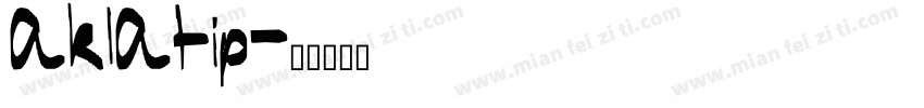 aklatip字体转换
