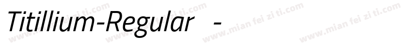 Titillium-Regular免费字字体转换