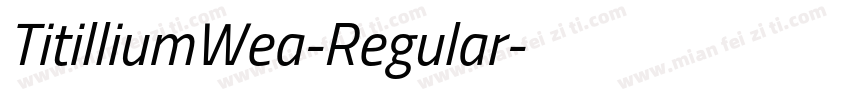 TitilliumWea-Regular字体转换