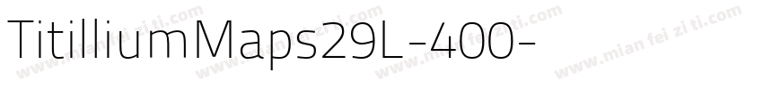 TitilliumMaps29L-400字体转换