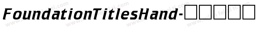 FoundationTitlesHand字体转换