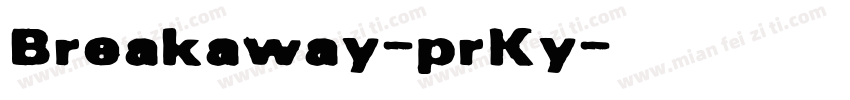 Breakaway-prKy字体转换