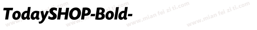 TodaySHOP-Bold字体转换