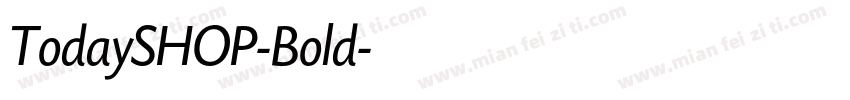 TodaySHOP-Bold字体转换