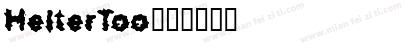 HelterToo字体转换